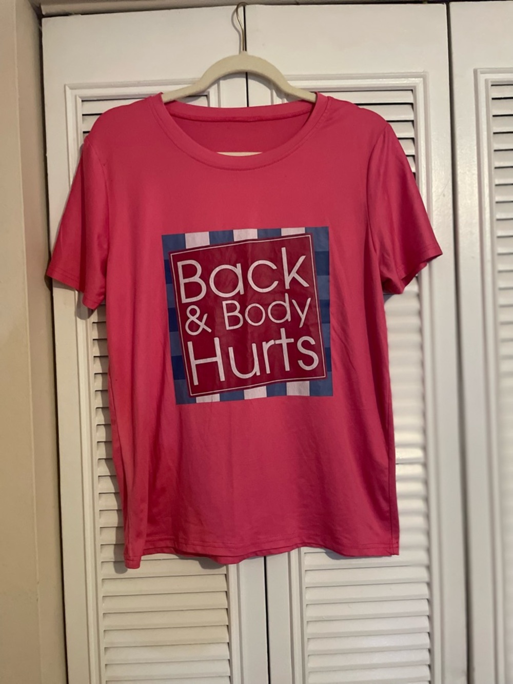 Pink Graphic Tee "Back & Body Hurts"